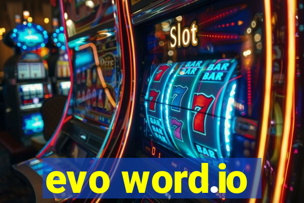 evo word.io